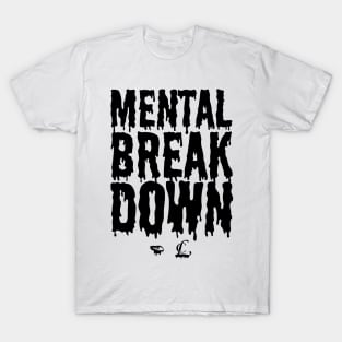 CL Mental Breakdown T-Shirt